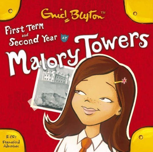 First Form at Malory Towers: AND Second Year at Malory Towers (CD-Audio) - Common