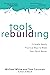 Tools For Rebuilding by Mic...