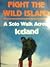 Fight the Wild Island: A So...