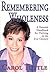 Remembering Wholeness