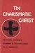 The charismatic Christ,