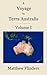 [A Voyage to Terra Australis: Volume 1] [Author: Flinders, Matthew] [November, 2010]