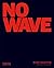 No Wave by Marc Masters (1-Oct-2007) Paperback
