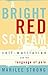 A Bright Red Scream: Self-mutilation and the language of pain by Marilee Strong (2005-07-07)