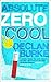 [ Absolute Zero Cool [ ABSOLUTE ZERO COOL ] By Burke, Declan ( Author )Feb-04-2012 Paperback