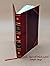 Romae antiquae et novae theatrum sive, Genuina ac vera urbis, juxta varios ejusdem status, delineatio topographica Volume c.1 1684 [Leather Bound]