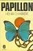 PAPILLON by HENRI CHARRIERE by Henri Charrière