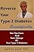 By Sarfraz Zaidi MD Reverse Your Type 2 Diabetes Scientifically: Get the Facts And Take Charge of Your Type 2 Diabetes (1st Edition)