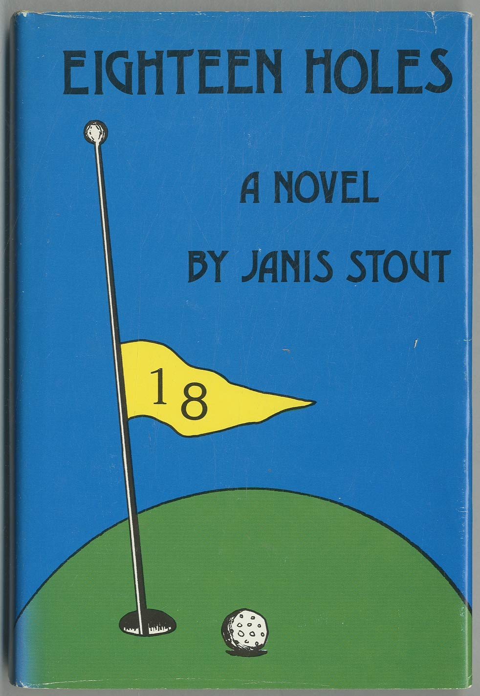 Eighteen Holes: A Novel (Hardcover)