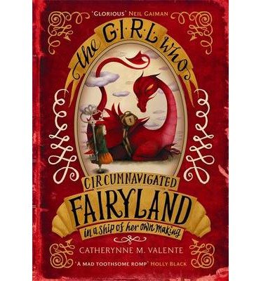 The Girl Who Circumnavigated Fairyland in a Ship of Her Own Making