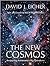 The New Cosmos: Answering Astronomy's Big Questions