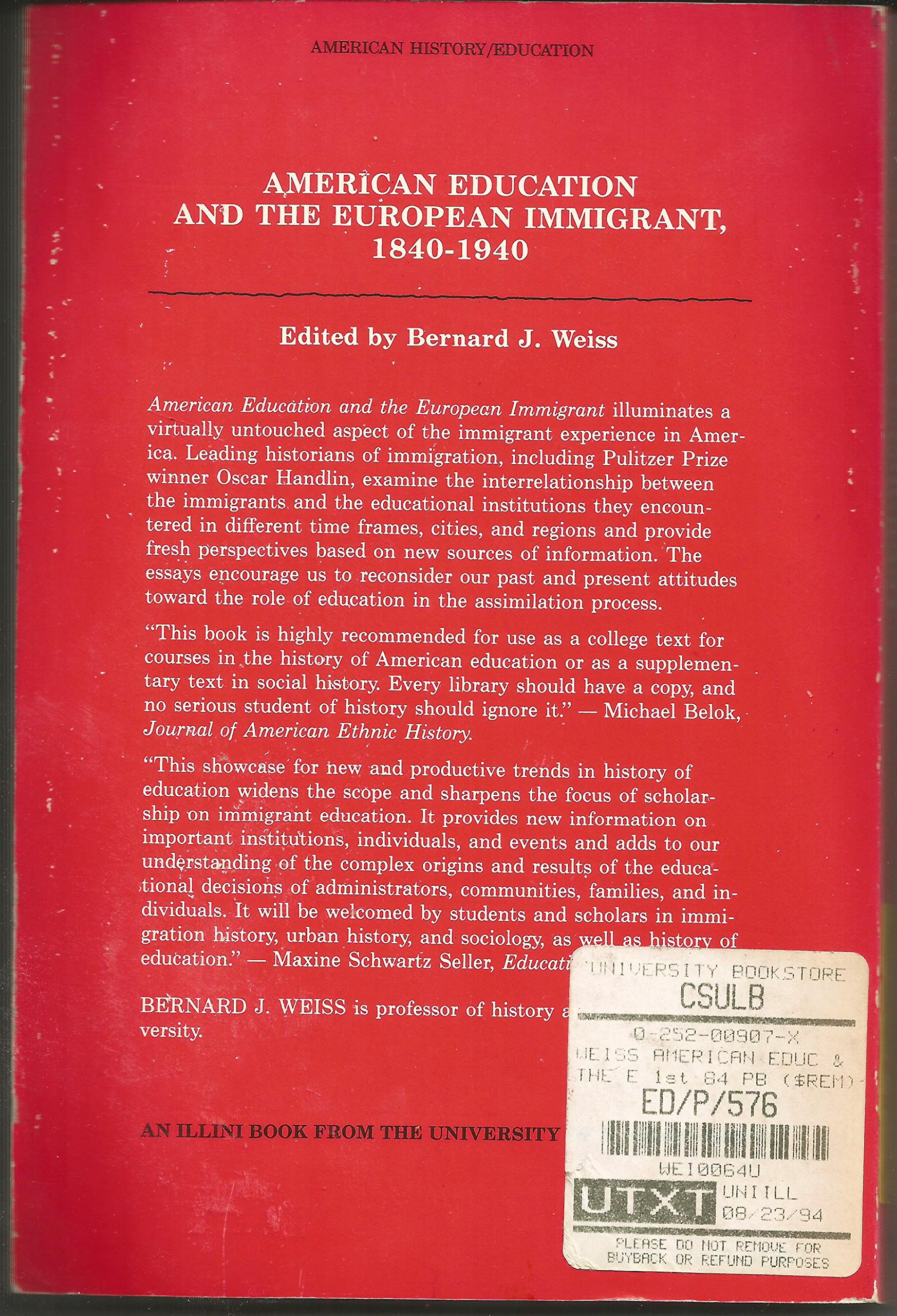 American Education and the European Immigrant, 1840-1940 (Paperback)