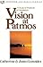 Vision at Patmos: Study of the Book of Revelation