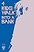 4 Kids Walk Into A Bank Vol...