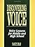 Discovering Voice: Voice Lessons for Middle and High School by Nancy Dean published by Maupin House (2006)