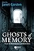 Ghosts of Memory: Essays on Remembrance and Relatedness (2007-07-23)