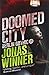 Doomed City (Berlin Gothic series) by Jonas Winner (2014-06-10)