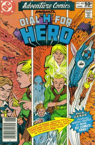 Adventure Comics #482 : Dial H For Hero (DC Comics)