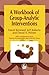 A Workbook of Group-Analytic Interventions (International Library of Group Analysis) by David Kennard (2000-07-04)