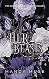 Book cover for Her Beasts (The Belladonna and Her Beasts, #3)