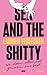 Sex and the Shitty