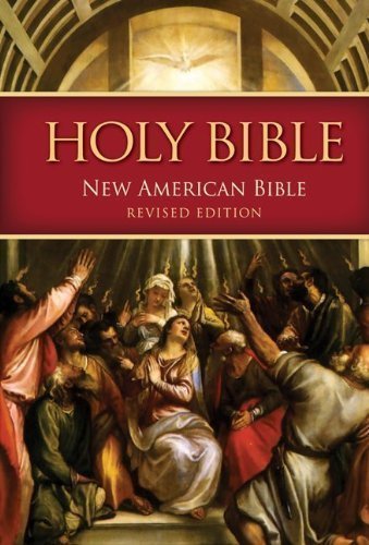 New American Bible Revised Edition - NABRE Quality Paperbound New American Bible R Edition by Confraternity of Christian Doctrine published by Saint Benedict Press