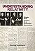 Understanding Relativity: Origin and Impact of a Scientific Revolution by GOLDBERG (1984-01-01)