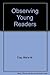 Observing Young Readers by Marie M. Clay (1982-12-13)