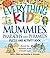 The Everything Kids' Mummies, Pharaohs, and Pyramids Puzzle and Activity Book: Discover the mysterious secrets of Ancient Egypt by Blair, Beth L, Ericsson, Jennifer A (2008) Paperback