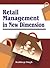 Retail Management in New Di...