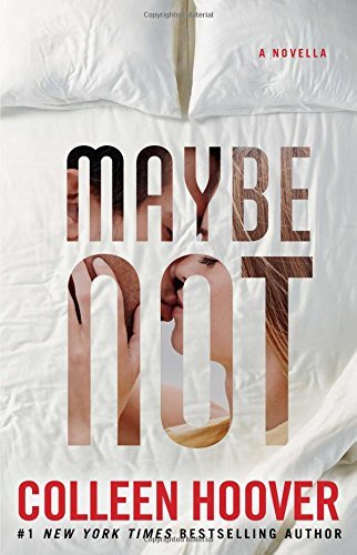 Maybe Not Paperback – December 22, 2015