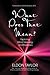 What Does That Mean?: Exploring Mind, Meaning, and Mysteries by Eldon Taylor (January 15,2011)
