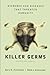 [Killer Germs] [By: Zimmerman, Barry] [September, 2002]