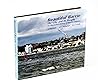 Beautiful Barrie: The City and Its People: An Illustrated History of Barrie, Ontario Beautiful Barrie: The City and Its People: An Illustrated History of Barrie, Ontario