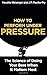 How to Perform Under Pressure: The Science of Doing Your Best When It Matters Most by Hendrie Weisinger (2015-02-26)