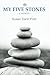 My Five Stones: A Memoir by...