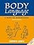 Body Language: A Guide for Professionals