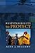 Responsibility to Protect 1st (first) Edition by Bellamy, Alex J. published by Polity (2009)