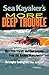 Sea Kayaker's More Deep Trouble 1st edition by Cunningham, Christopher (2013) Paperback
