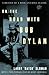 [(On the Road with Bob Dylan )] [Author: Larry Ratso Sloman] [Sep-2002]
