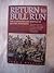 Rare RETURN TO BULL RUN; SECOND MANASSAS VA 1862 LEE vs POPE ... by John J. Hennessy