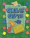 Great Gifts (Handy Crafts)