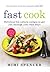 [Fast Cook: Delicious Low-Calorie Recipes to Get You Through Your Fast Days] (By: Mimi Spencer) [published: March, 2014]