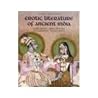 EROTIC LITERATURE OF ANCIENT INDIA. Kama Sutra. Koka Shastra. Gita Govindam. Ananga Ranga. [Hardcover] [Jan 01, 2006] Mulchandani, Sandhya