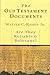 Walter C kaiser / Old Testament Documents Are They Reliable and Relevant? Signed