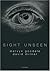Sight Unseen: An Exploration of Conscious and Unconscious Vision by Melvyn A. Goodale (2005-06-16)