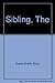 The sibling by Brian Sutton-Smith (1970-08-01)