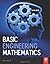 Basic Engineering Mathematics 5th edition by John Bird (2010) Paperback