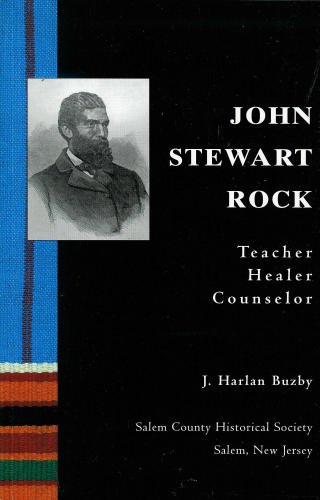 John Stewart Rock: Teacher, Healer, Counselor (Hardcover)