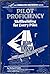 Pilot Proficiency: Skillbuilding for Every Pilot (Command Decisions Series)